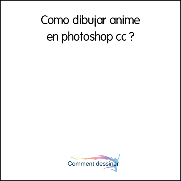 Como dibujar anime en photoshop cc